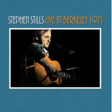 Stills, Stephen - Live At Berkeley 1971