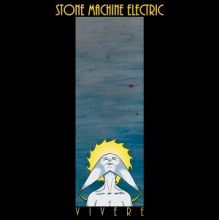 Stone Machine Electric - Vivere