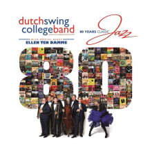 Dutch Swing College Band - 80 Years Classic Jazz