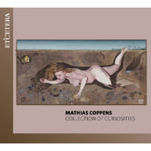 Coppens, Mathias - Collection of Curiosities
