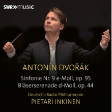 Inkinen, Pietari & Deutsche Radio Philharmonie - Dvorak: Symphony No. 9 & Serenade For Wind Instruments, Op. 44