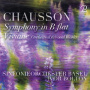Sinfonieorchester Basel & Ivor Bolton & Lauranne Oliva & Marie-Claude Chappuis & David Delacroix - Chausson: Symphony In B Flat / Viviane (Orchestral & Vocal Works)