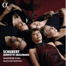 Piau, Sandrine & Quatuor Psophos - Schubert: Quintette Imaginaire