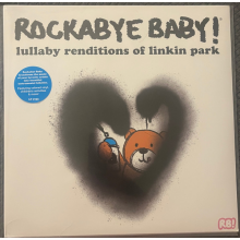 Rockabye Baby! - Lullaby Renditions of Linkin Park
