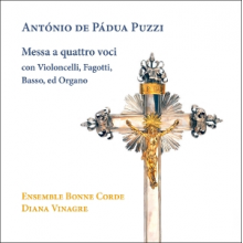 Vinagre, Diana & Ensemble Bonne Corde - Puzzi: Messa a Quattro Voci Con Violoncelli, Fagotti, Basso, Ed Organo