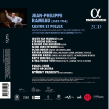 Wanroij, Judith Van & Veronique Gens & Reinoud Van Mechelen & Tassis Christoyannis & Orfeo Orchestra & Purcell Choir - Rameau: Castor Et Pollux (1737 Version)