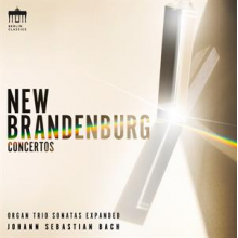Concerto Copenhagen - Johann Sebastian Bach: New Brandenburg Concertos