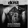 Circle of Dust - Machines of Our Disgrace