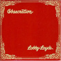 Loyde, Lobby - Obsecration