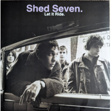 Shed Seven - Let It Ride