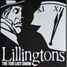 Lillingtons, the - Too Late Show