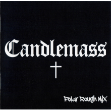 Candlemass - Candlemass Polar Rough Mix