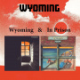 Wyoming - Wyoming & In Prison
