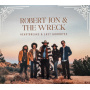 Robert Jon & The Wreck - Heartbreaks & Last Goodbyes