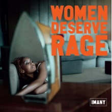 Imany - Women Deserve Rage