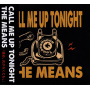 Means - Call Me Up Tonight