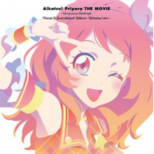 V/A - Aikatsu! X Pripara the Movie - Deai No Kiseki! - Main Theme / Gekiban