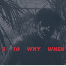 Woon, Jamie - 3 10 Why When