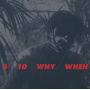 Woon, Jamie - 3 10 Why When