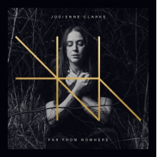 Clarke, Josienne - Far From Nowhere