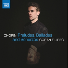 Filipec, Goran - Chopin: Preludes, Ballades & Scherzos