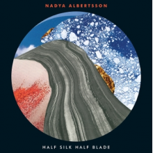 Albertsson, Nadiya - Half Silk Half Blade