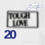 V/A - Tough Love 20: Don T Do Anything Important With Anybody Else