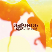 Agosta - For Today