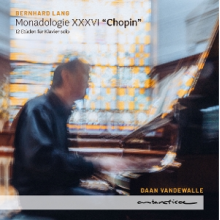 Vandewalle, Daan - Bernhard Lang: Monadologie Xxxvi