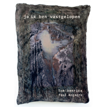 America, Tom & Paul Bogaers - Ja Ik Ben Vastgelopen