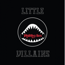 Little Villains - Philthy Lies