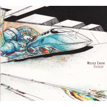 Mother Engine - Hangar