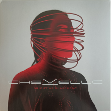 Chevelle - Bright As Blasphemy