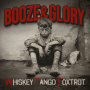 Booze And Glory - Whiskey Tango Foxtrot