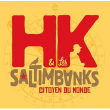Hk & Les Saltimbanks - Citoyen Du Monde