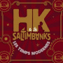 Hk & Les Saltimbanks - Les Temps Modernes