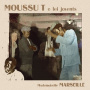 Moussu T E Lei Jovents - Mademoiselle Marseille