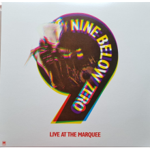 Nine Below Zero - Live At the Marquee
