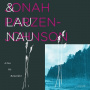 Parzen-Johnson, Jonah & Lau Nau - A Few We Remember