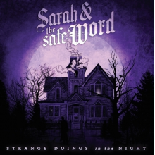 Sarah & the Safe Word - Strange Doings In the Night