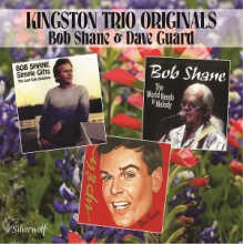 Shane, Bob & Dave Guard - Kingston Trio Originals
