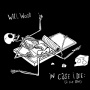 Wood, Will - In Case I Die