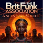 Brit Funk Association - Ancestral Voices