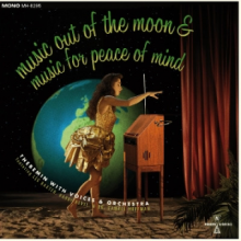 Revel, Harry & Les Baxter & Samuel Hoffman - Music Out of the Moon / Music For Peace of Mind