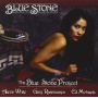 Blue Stone - Blue Stone Project