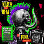 V/A - Killed By Deaf: a Punk Tribute To Motorhead
