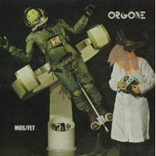 Orgone - Mos/Fet