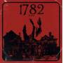 Seventeen Eighty Two - 1782