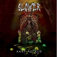 Slower - Rage and Ruin