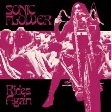 Sonic Flower - Rides Again